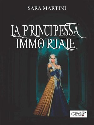 cover image of La principessa immortale